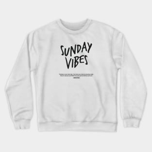 Sunday Vibes Crewneck Sweatshirt